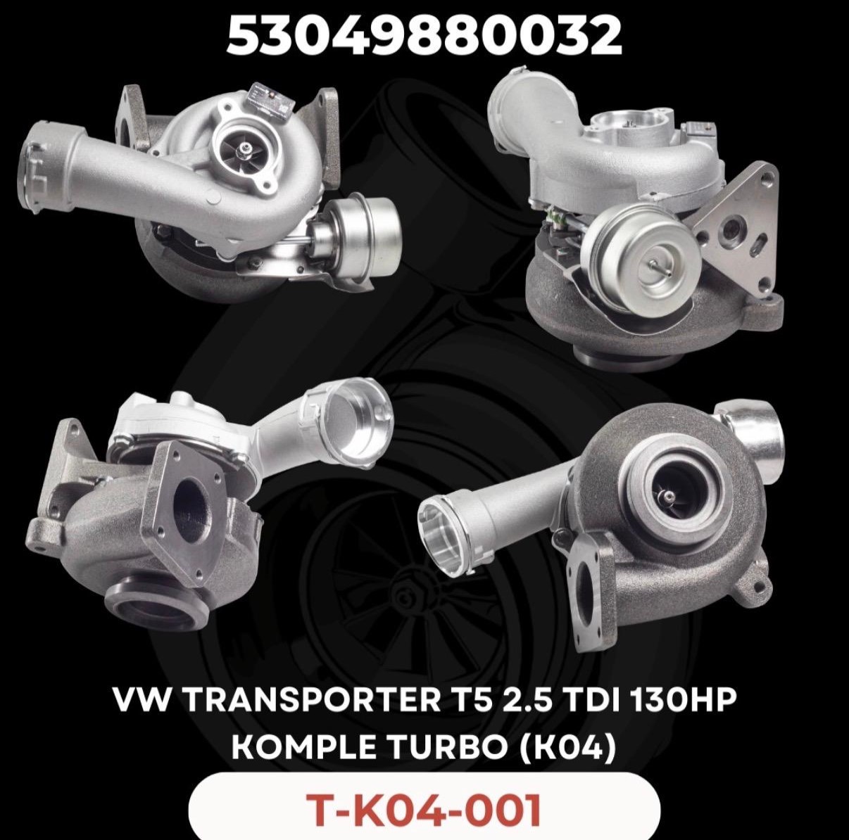 vw-transporter-t5-25tdi-130hp-komple-turbo-k04