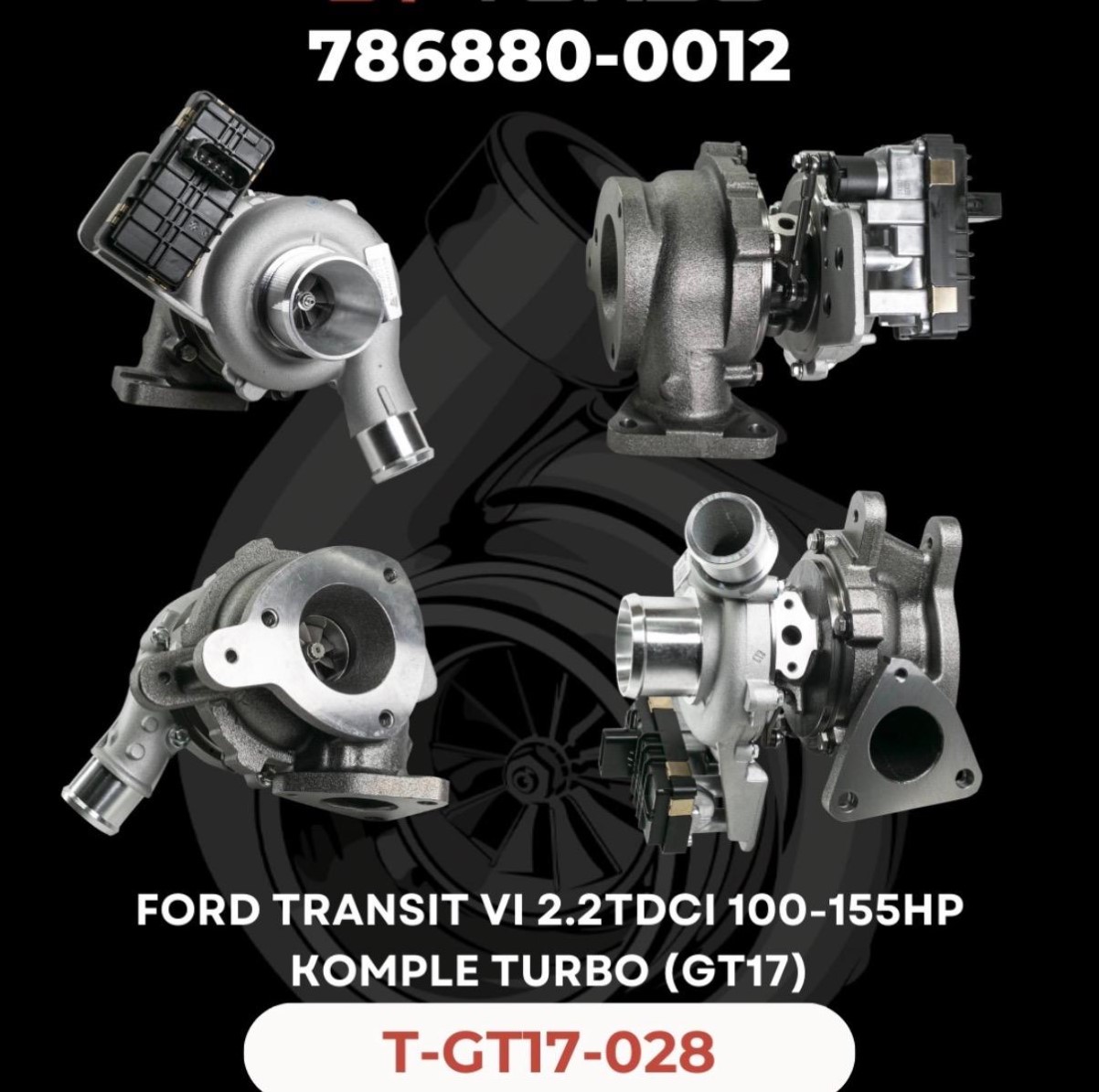 ford-transit-22-tdci-100-155hp-komple-turbo-gt17